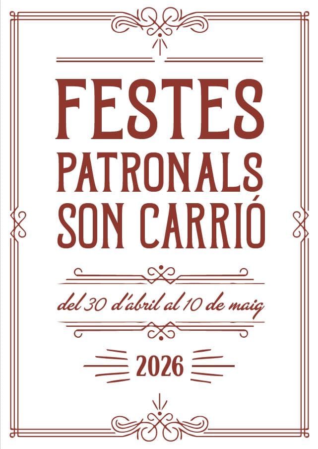 Festes Patronals de Son Carrió 2026 (Sant Llorenç des Cardassar)